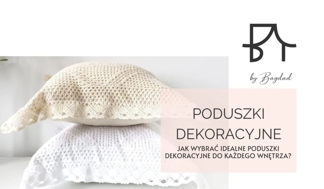 Jak dobrać poduszki dekoracyjne, by odmienić swoje wnętrze?